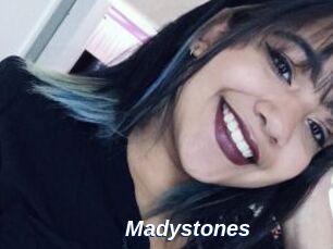 Madystones