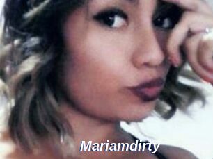 Mariamdirty