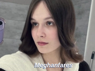 Meghanfares