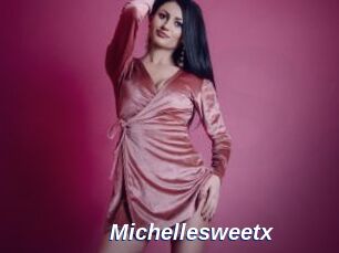 Michellesweetx