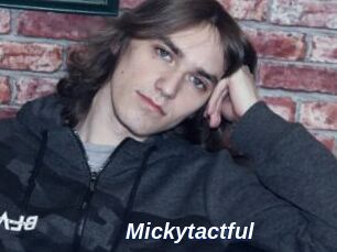 Mickytactful