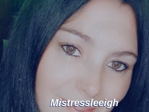 Mistressleeigh