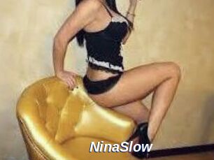 NinaSlow