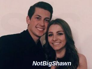 NotBigShawn