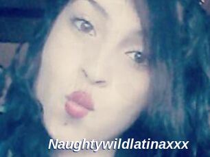 Naughtywildlatinaxxx