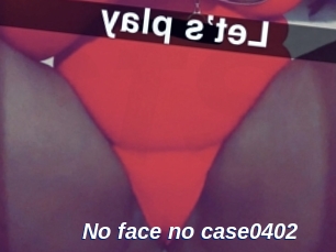 No_face_no_case0402