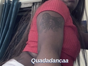 Quadadancaa