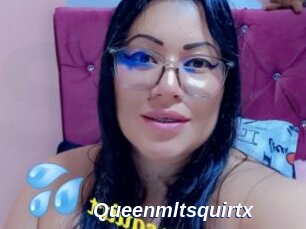 Queenmltsquirtx