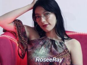 RoseeRay