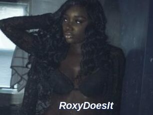 RoxyDoesIt