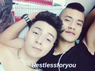 Restlessforyou