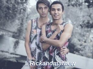 Rickandmathew