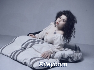 Rileyborn