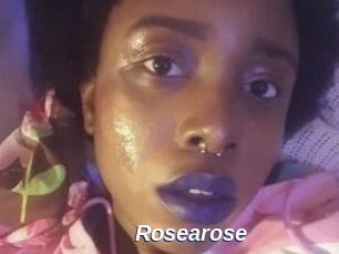 Rosearose