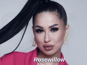 Rosewillow