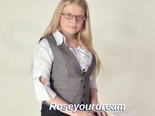 Roseyourdream