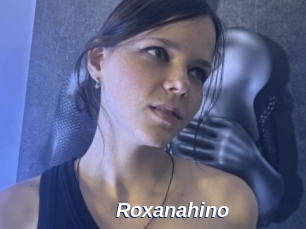 Roxanahino