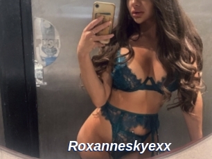 Roxanneskyexx