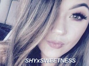 SHYxSWEETNESS