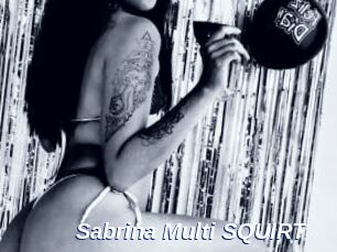 Sabrina_Multi_SQUIRT