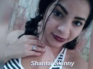 Shantal_Skinny