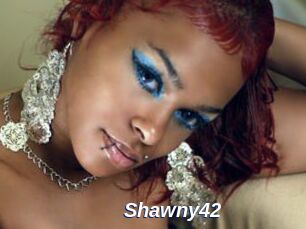 Shawny42