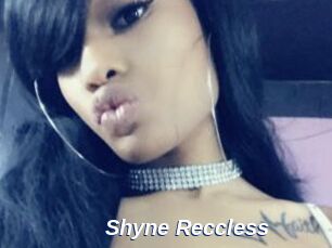 Shyne_Reccless