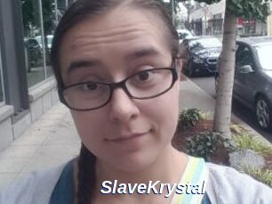 SlaveKrystal