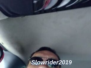 Slowrider2019