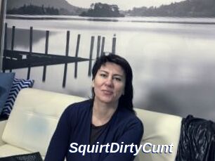 SquirtDirtyCunt