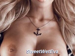 SweetWetEva