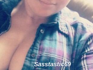 Sasstastic69