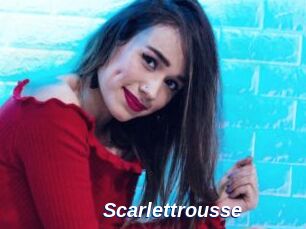 Scarlettrousse