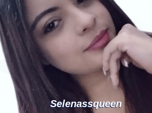 Selenassqueen