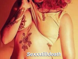 Sexxxtilldeath