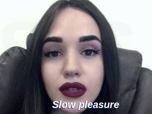 Slow_pleasure