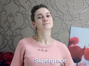 Supergrace