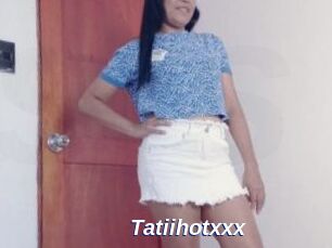 Tatiihotxxx