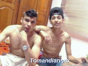 Tomandiansex