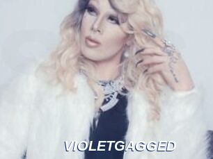 VIOLETGAGGED