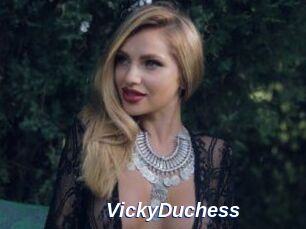 VickyDuchess