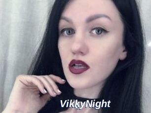 VikkyNight