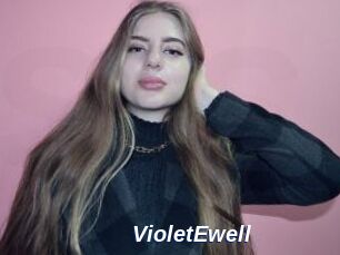 VioletEwell