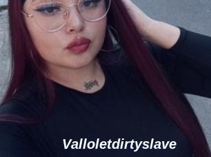 Valloletdirtyslave