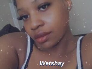 Wetshay
