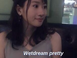 Wetdream_pretty