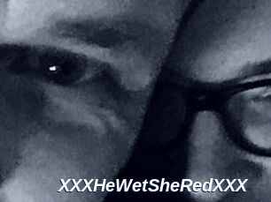 XXX_HeWet_SheRed_XXX