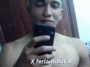 X_ferlantihot_X