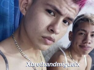 Xbrethandmiguelx