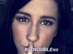 XoTROUBLExo